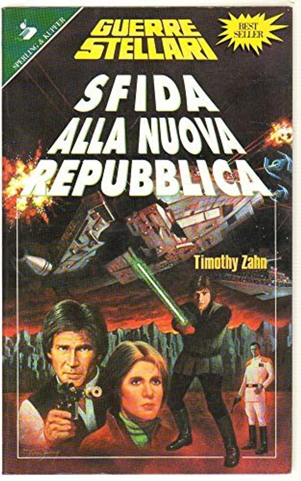 Cover Art for 9788820017712, Guerre stellari. Sfida alla nuova repubblica by Timothy Zahn