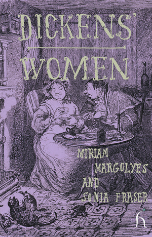 Cover Art for 9781780940861, Dickens' Women by Miriam Margolyes, Sonia Fraser