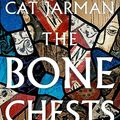 Cover Art for B0BVVFF712, The Bone Chests by Jarman, Cat