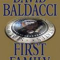 Cover Art for 9781455573172, First Family by David Baldacci