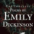 Cover Art for 9798365925373, The Complete Poems by Emily Dickinson: Three Series Complete (Annotated) by Emily Dickinson