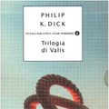 Cover Art for 9788804481317, Trilogia di Valis by Philip K. Dick
