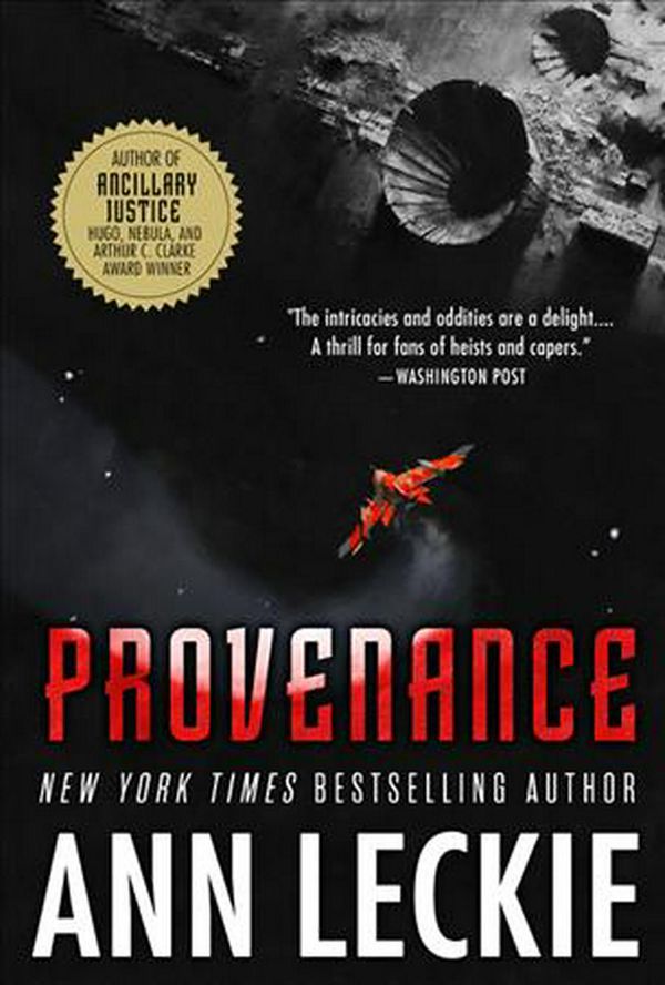 Cover Art for 9780316388658, Provenance by Ann Leckie