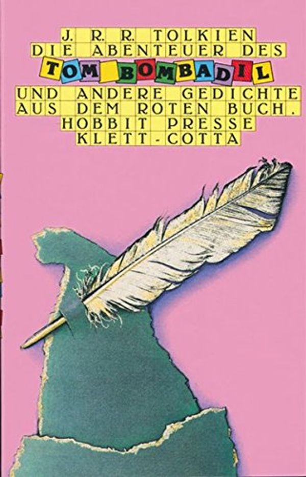 Cover Art for 9783608950090, Die Abenteuer des Tom Bombadil und andere Gedichte aus dem Roten Buch by John Ronald Reuel Tolkien