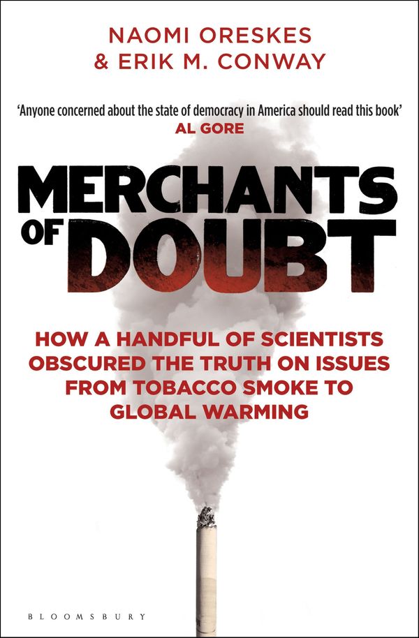Cover Art for 9781408824832, Merchants of Doubt by Erik M. Conway, Naomi Oreskes