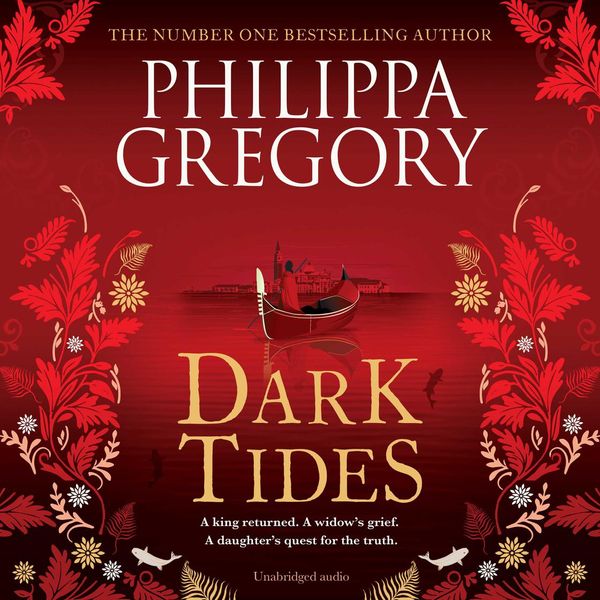 Cover Art for 9781471195655, Dark Tides by Philippa Gregory, Louise Brealey