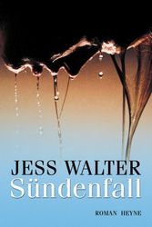 Cover Art for 9783453214088, Sündenfall by Jess Walter