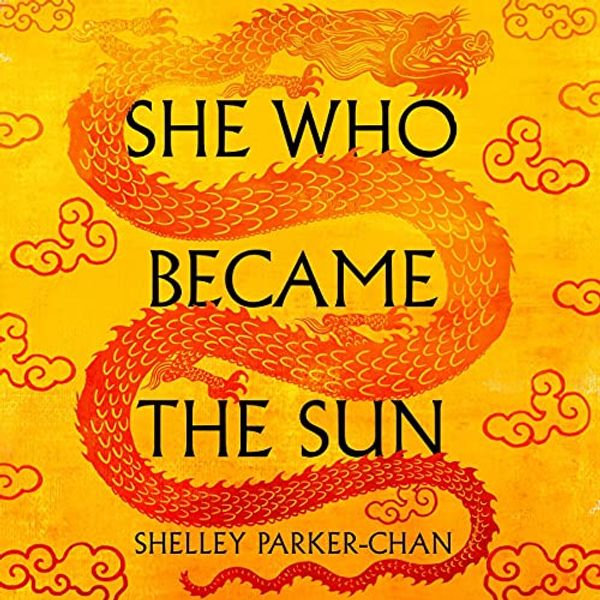 Cover Art for B08W8Y8MVB, She Who Became the Sun by Shelley Parker-Chan