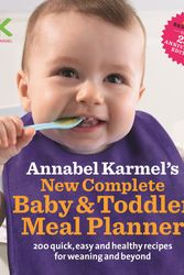 Cover Art for 9780670079520, New Complete Baby & Toddler Meal Planner by Annabel Karmel