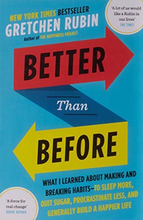 Cover Art for 9781529359510, Better Than Before by Gretchen Rubin