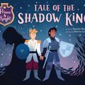 Cover Art for 9781499811216, Prince & Knight: Tale of the Shadow King by Daniel Haack