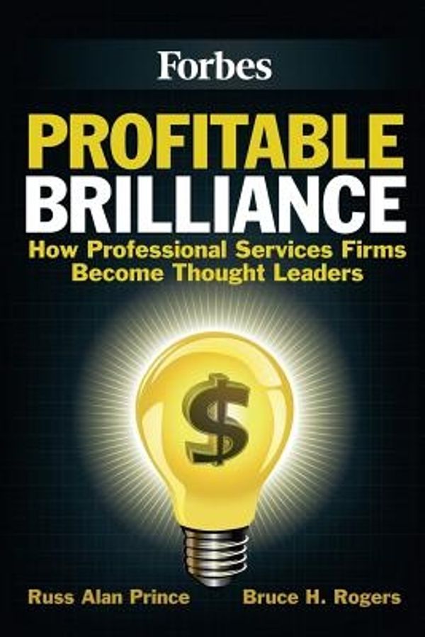 Cover Art for 9781475231366, Profitable Brilliance by Russ Alan Prince