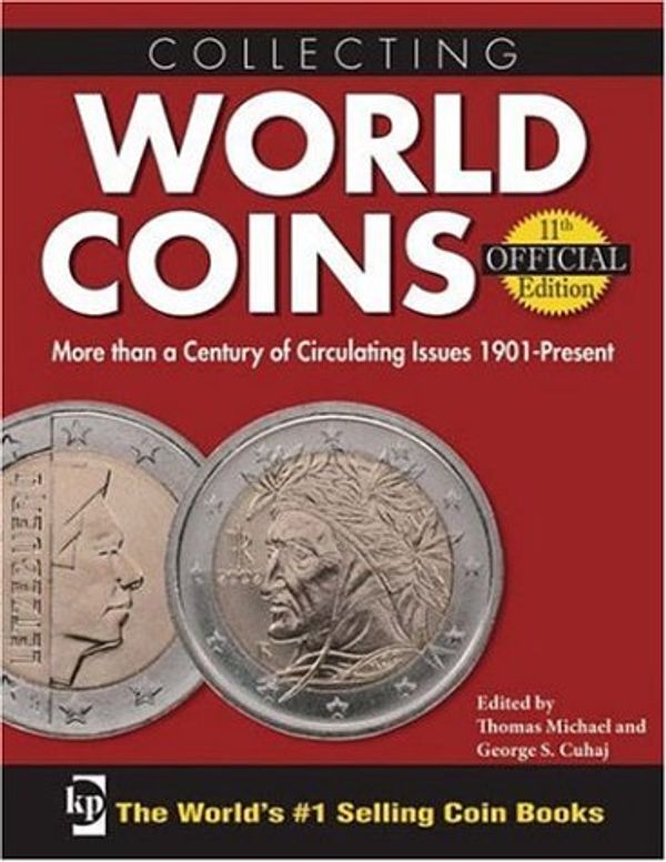 Cover Art for 9780896893597, Collecting World Coins: More Than a Century of Circulating Issues 1901-Present (Collecting World Coins (W/DVD)) by Thomas Michael