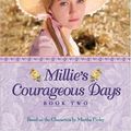 Cover Art for 9781928749424, Millie's Courageous Days by Martha Finley