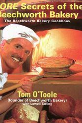 Cover Art for 9781920910846, More Secrets of the Beechworth Bakery by Tom O'Toole