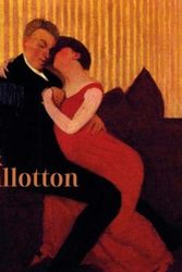 Cover Art for 9781912520046, Felix Vallotton: Painter of Disquiet by Dita Amory