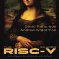 Cover Art for 9780999249116, The RISC-V Reader: An Open Architecture Atlas by David Patterson, Andrew Waterman