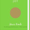 Cover Art for B0186O2N2O, Spark Joy: An Illustrated Guide to the Japanese Art of Tidying by Marie Kondo