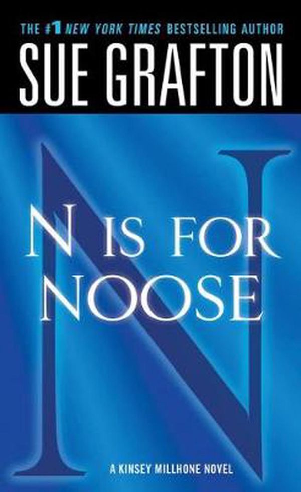 Cover Art for 9781250006493, N Is for Noose by Sue Grafton