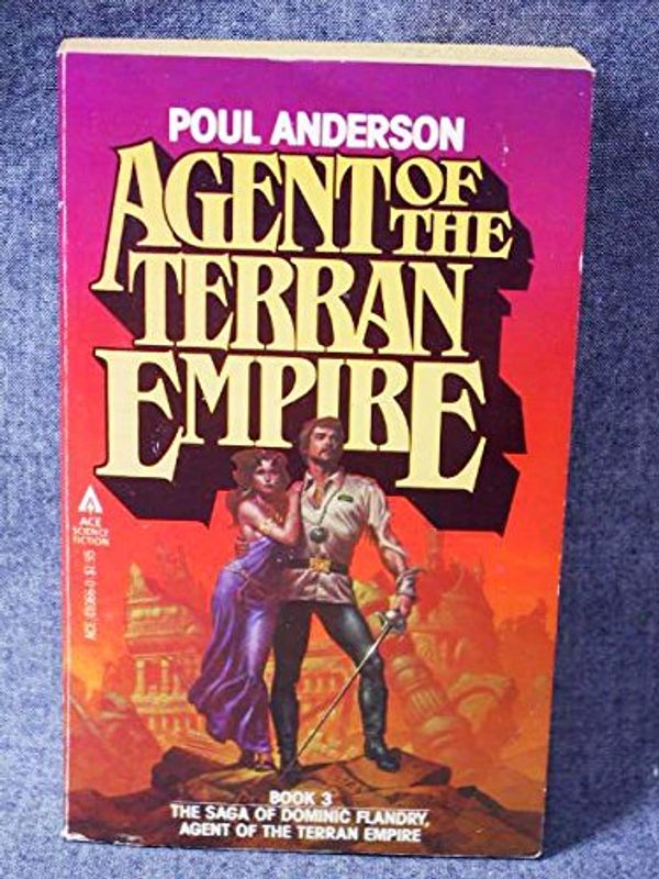 Cover Art for 9780441010660, Agent of the Terran Empire by Poul Anderson