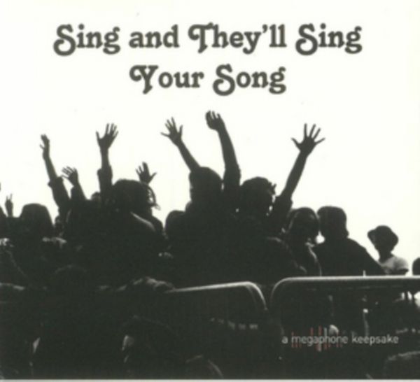 Cover Art for 0666017319827, Sing And They'll Sing Your Song (Various Artists) by Unknown