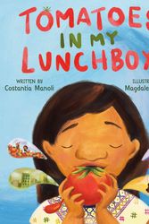Cover Art for 9781250763129, Tomatoes in My Lunchbox by Costantia Manoli