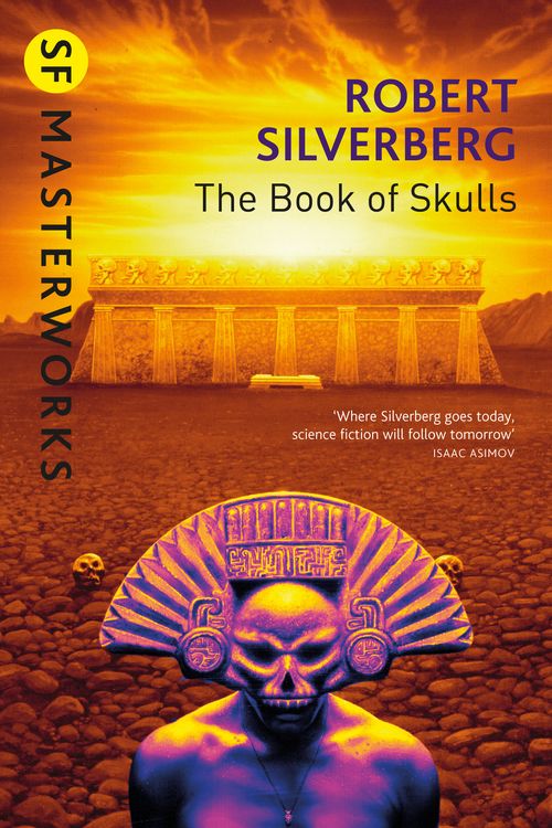 Cover Art for 9781857989144, The Book Of Skulls by Robert Silverberg