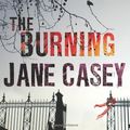 Cover Art for 9780312614171, The Burning by Jane Casey