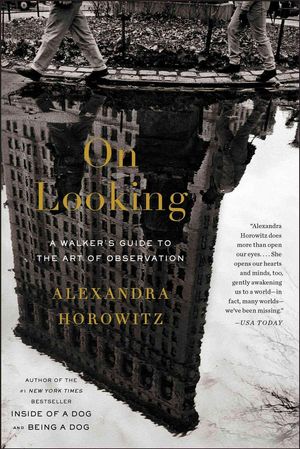 Cover Art for 9781439191262, On Looking by Alexandra Horowitz