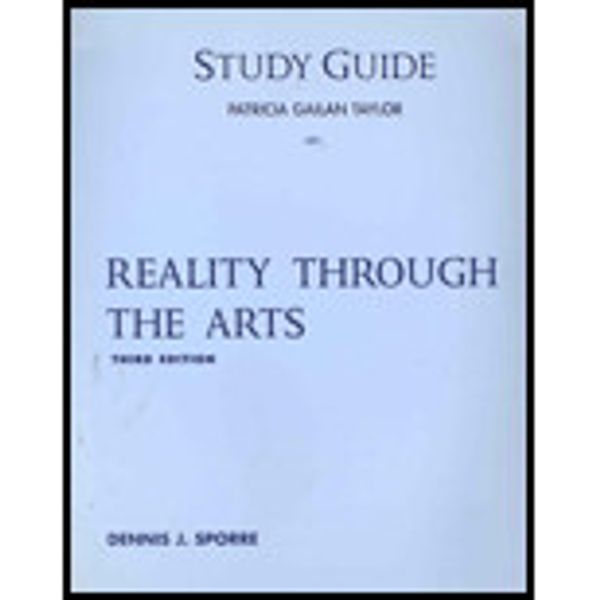 Cover Art for 9780136020202, Reality Through the Arts by Dennis J. Sporre
