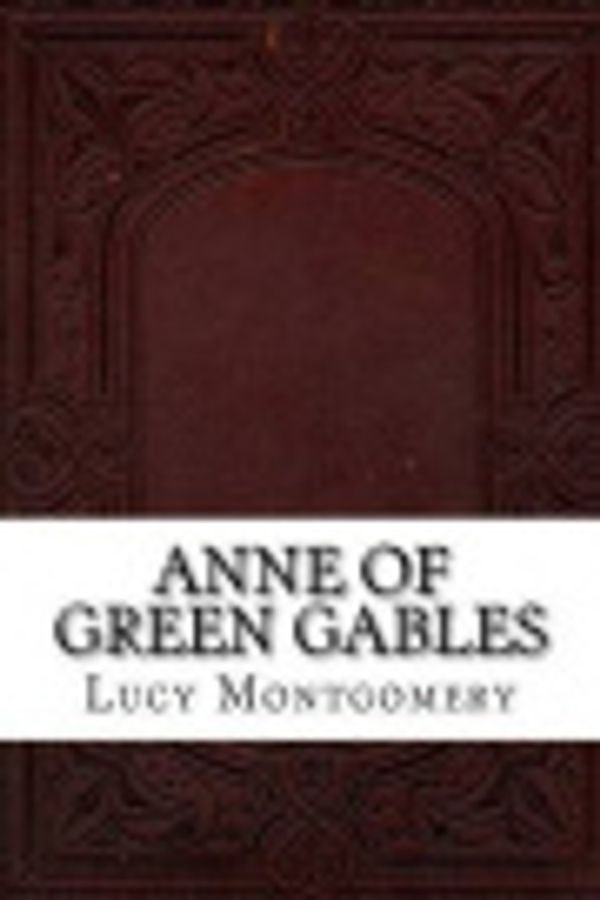 Cover Art for 9781542628662, Anne of Green Gables by L. M. Montgomery