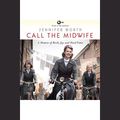 Cover Art for 9781611749250, Call the Midwife by Jennifer Worth