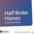 Cover Art for 9783425094427, Half Broke Horses by Jeannette Walls