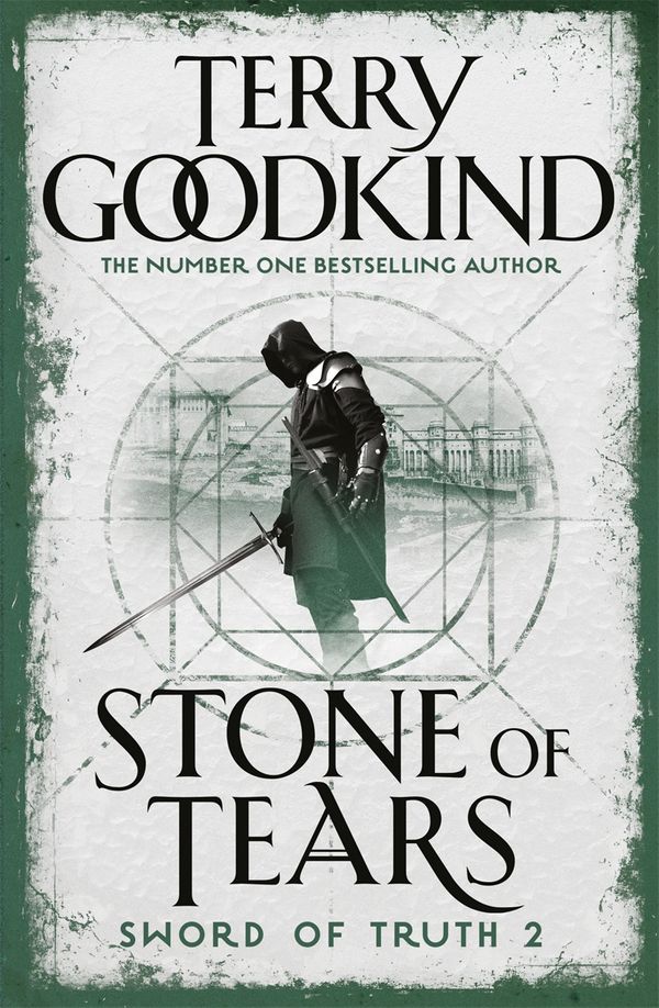 Cover Art for 9780752889795, Stone of Tears: Book 2 The Sword of Truth by Terry Goodkind