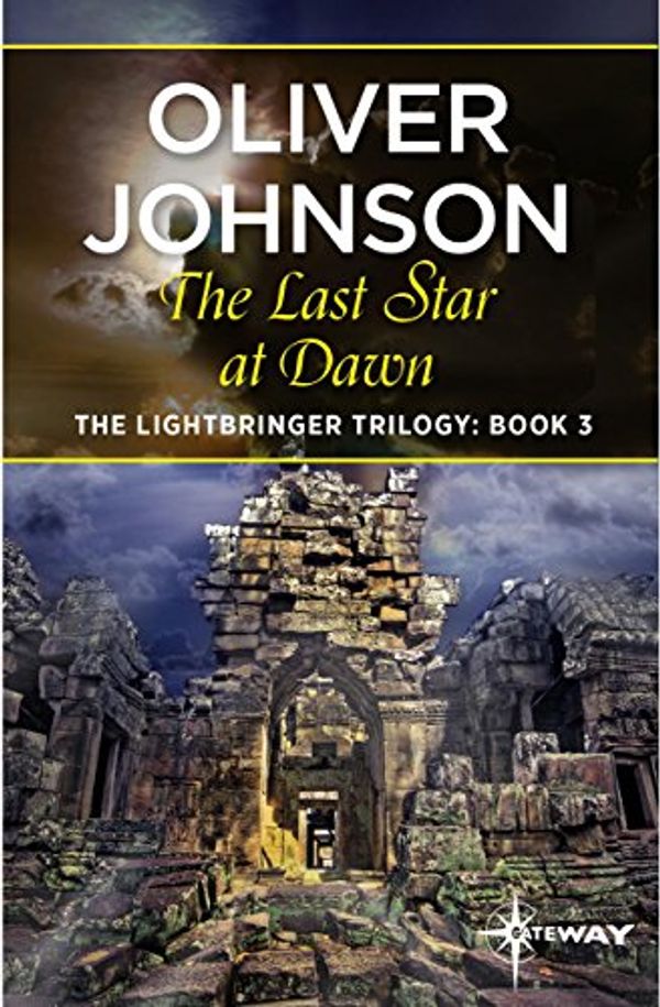 Cover Art for B01136UPZO, The Last Star at Dawn (The Lightbringer Trilogy) by Oliver Johnson