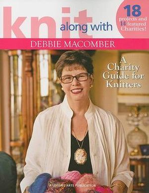 Cover Art for 9781601402325, Knit Along with Debbie Macomber by Debbie Macomber