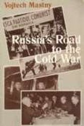 Cover Art for 9780231043601, Russia's Road to the Cold War by V Mastny