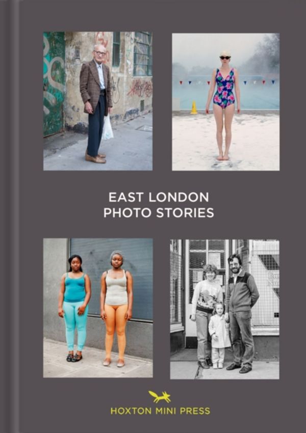 Cover Art for 9781910566428, East London Photo Stories by Various
