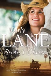 Cover Art for 9781743317570, Bridie's Choice by Karly Lane