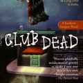 Cover Art for 9781101134016, Club Dead by Charlaine Harris