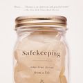 Cover Art for 9780385720557, Safekeeping: Some True Stories from a Life by Abigail Thomas