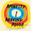 Cover Art for 9781797100852, Amnesty by Vikas Adam, Aravind Adiga