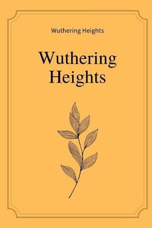 Cover Art for 9798588594431, Wuthering Heights by Emily Brontë by Emily Brontë