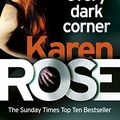 Cover Art for B01C652Q4Y, Every Dark Corner (The Cincinnati Series Book 3) by Karen Rose