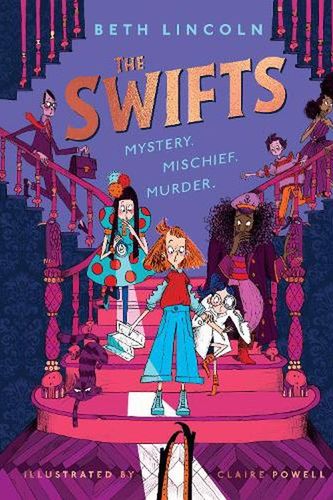 Cover Art for 9780241613009, The Swifts: The New York Times Bestselling Mystery Adventure by Beth Lincoln