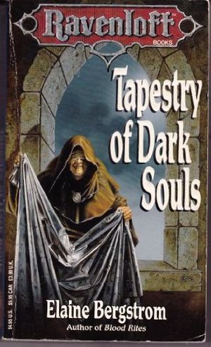 Cover Art for 9781560765714, Tapestry of Dark Souls (Ravenloft Series, Book 5) by Elaine Bergstrom, Clyde Caldwell