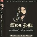 Cover Art for 0889270714417, Elton John-One Night Only, The Greatest Hits (Import, NTSC, All Region) by 