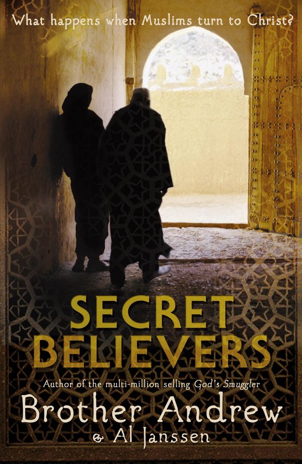 Cover Art for 9780340909324, Secret Believers by Andrew Brother