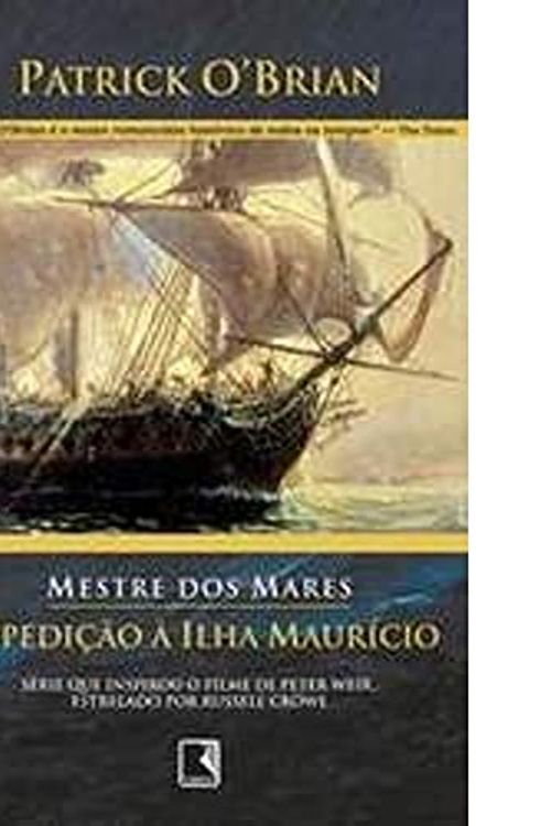 Cover Art for 9788501075291, Expedição À Ilha Maurício - Série Mestre Dos Mares by Patrick O'Brian