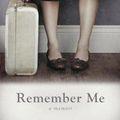 Cover Art for 9781921696145, Remember Me by Liz Byrski